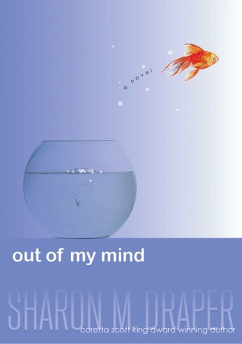 Out of My Mind Sharon M. Draper Coming Of Age BookIdeas
